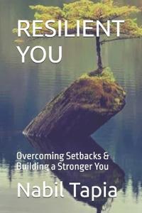 Tapia, N: RESILIENT YOU