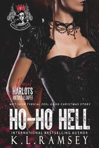 Ho-Ho Hell (Not Your Typical Feel-Good Christmas Story)