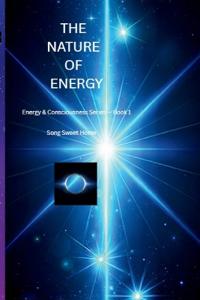 The Nature of Energy