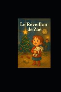 Conte de Noël - "Le Réveillon de Zoé"