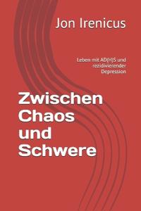 Zwischen Chaos und Schwere