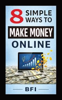 8 Simple Ways To Make Money Online