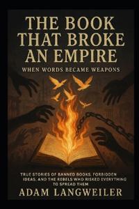 The Book That Broke an Empire