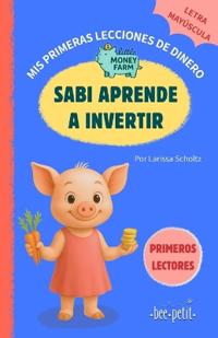 Sabi aprende a invertir - LITTLE MONEY FARM