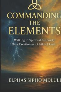 Kirjan kansi "Commanding the Elements"