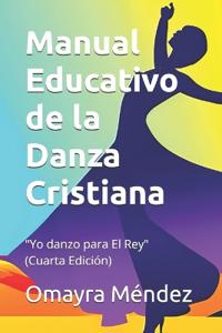 Manual Educativo de la Danza Cristiana