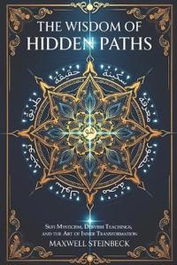The Wisdom of Hidden Paths