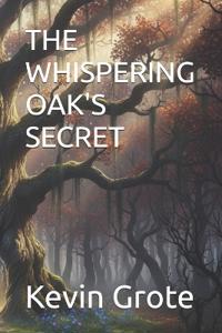 The Whispering Oak's Secret