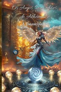 Os Anjos Guardiões de Athénalise