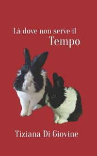 Là dove non serve il tempo