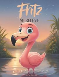 Fritz se relève