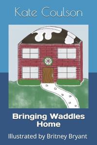 Bringing Waddles Home