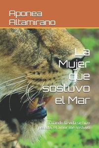 La Mujer que sostuvo el Mar