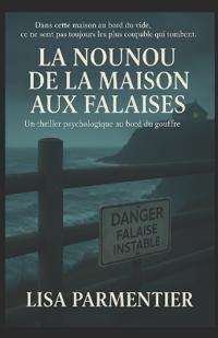 La Nounou de la Maison Aux Falaises