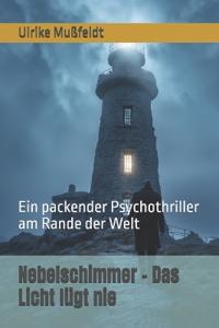 Nebelschimmer - Das Licht lügt nie