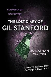 The Lost Diary of Gil Stanford