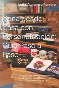 Gana desde Casa con Personalización