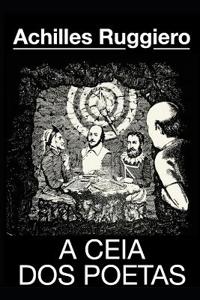 A Ceia dos Poetas - Ediçao Original 1985