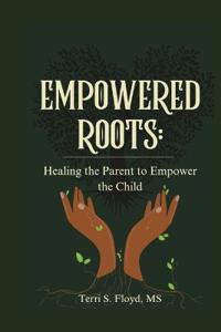 Empowered Roots