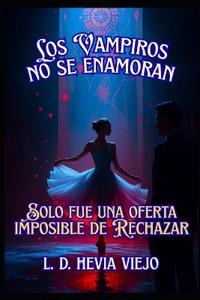 Los vampiros no se enamoran