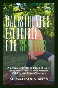 Calisthenics Exercises for Seniors
