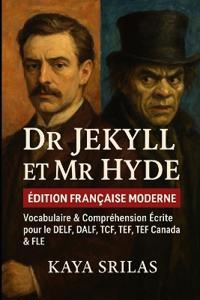 Dr Jekyll et Mr Hyde - Édition Française Moderne