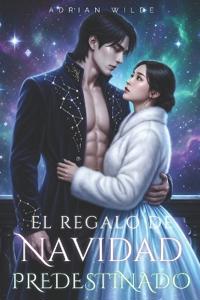 El Regalo de Navidad Predestinado