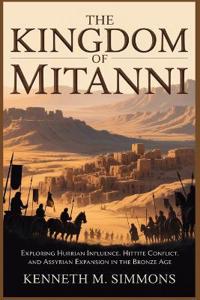 The Kingdom of Mitanni