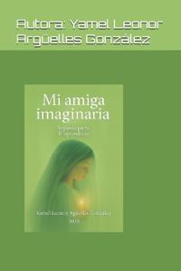 Mi amiga imaginaria Parte 2