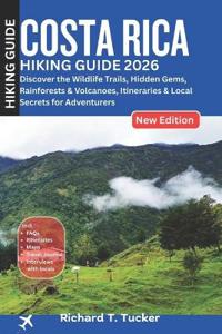 Costa Rica Hiking Guide 2026