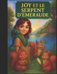 Joy et le Serpent d'Émeraude