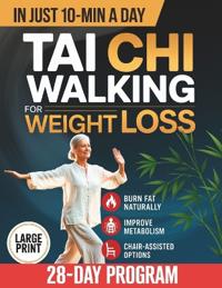 Tai Chi Walking for Weight Loss