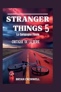 Critique de la saison 5 de Stranger Things (2025)