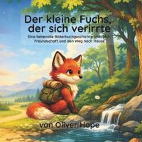 Der kleine Fuchs, der sich verirrte