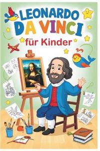 Leonardo da Vinci für Kinder