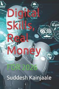 Digital Skills, Real Money