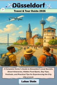 Dusseldorf Travel & Tour Guide 2026