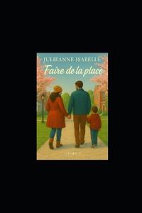 Faire équipe - Faire de la place (Tome 4)