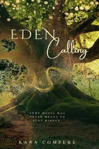 Eden Calling