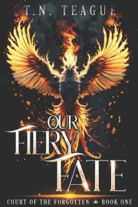 Our Fiery Fate