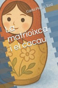 La matrioixca i el cacau