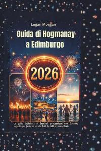 Guida di Hogmanay a Edimburgo 2026
