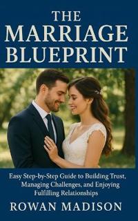 The Marriage Blueprint