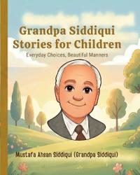 Grandpa Siddiqui Stories for Children