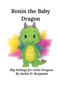 Ronin the Baby Dragon