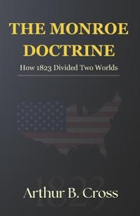 The Monroe Doctrine