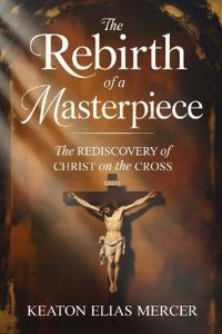 The Rebirth of a Masterpiece
