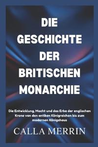 Die Geschichte Der Britischen Monarchie