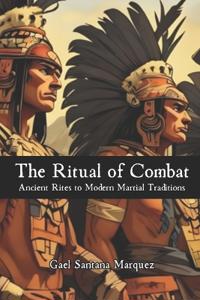 The Ritual of Combat