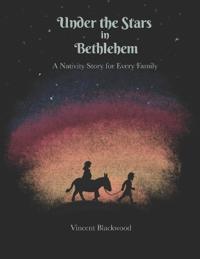 Under the Stars in Bethlehem